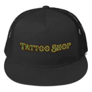 Tattoo Shop Trucker Cap